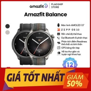 Đồng hồ thông minh Amazfit Balance - AMOLED 1.5”- Zepp 3.0 - Nghe gọi trực tiếp- Hàng Chính Hãng - BH 12 tháng