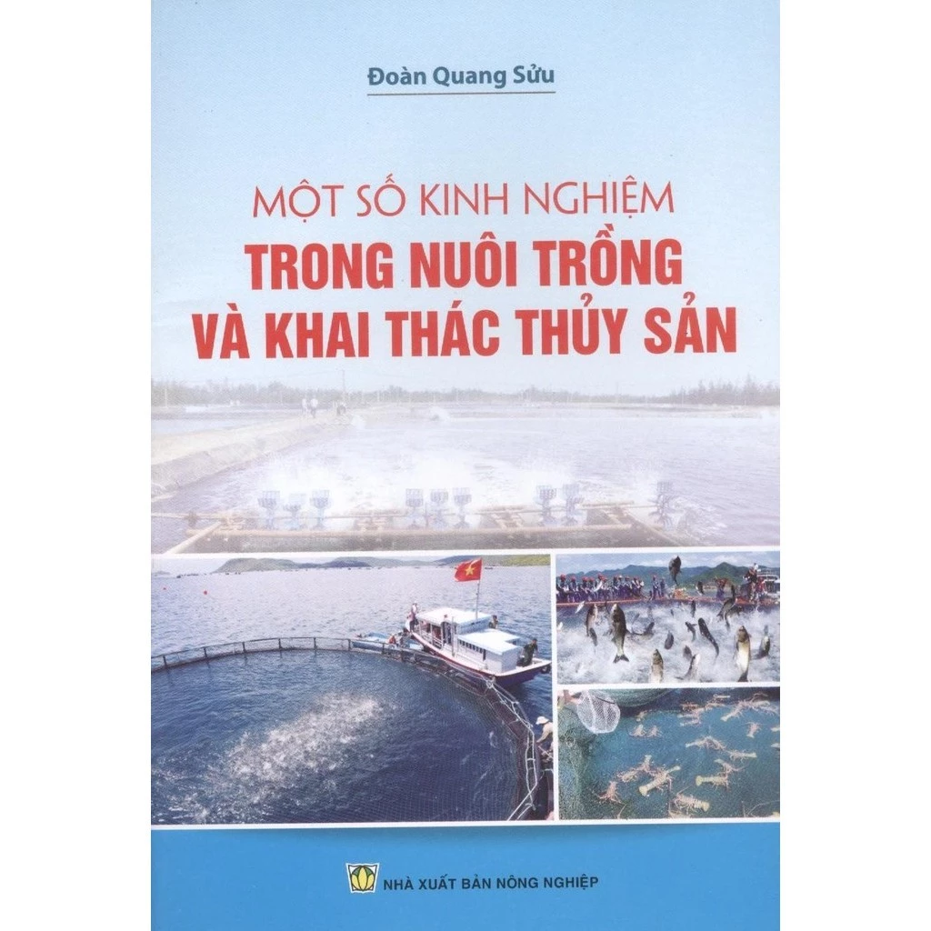 Sách - Một Số Kinh Nghiệm Trong Nuôi Trồng Và Khai Thác Thủy Sản