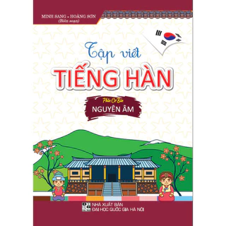 Sách - Tập viết Tiếng Hàn - Phần cơ bản: Nguyên Âm ( HA)