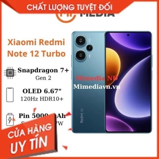 Điện thoại Xiaomi Redmi Note 12 Turbo Snapdragon 7+ Gen 2  BH 12  Tháng - Không Đồng Kiểm