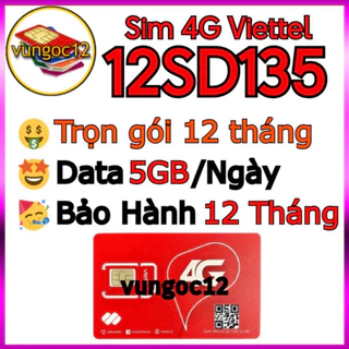 SIM VIETTEL 4G 12UMAX90 12SD125Z 9GB/NGÀY 12SD135 KM 150GB/T 12MXH100 XÀI DATA KHÔNG GIỚI HẠN - giảm giá sốc