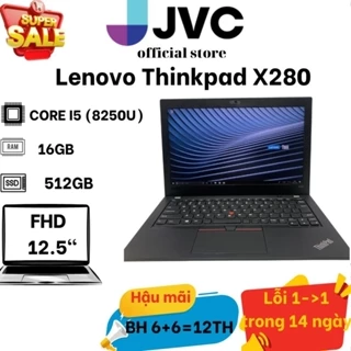 Laptop xách tay Giá rẻ Lenovo Thinkpad X280 i5 8250U RAM 8GB SSD 256GB 12.5 inch Pin 90%