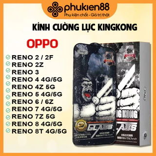 Cường lực KINGKONG MO Oppo Reno 2 2F 2Z 3 4 4z 5 5F 6 7 7z 8 8T 8Z Pro SE Lite 4G 5G Plus Pro+