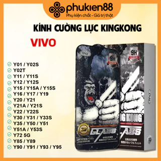 Cường lực KINGKONG MO ViVo Y17S Y01 Y02 Y02T Y11 Y11s Y12 Y12s Y15 Y15s Y15a Y16 Y17 Y19 Y20 Y21 Y21s Y30 Y35 Y51 Y51A