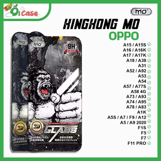 Cường lực KINGKONG MO Oppo A11 A11k A11s A12 A15 A15s A16 A16k A16s A17 A17k A1k A3s A5s A7 F9 A5 A9 A38 A52 A54 A55