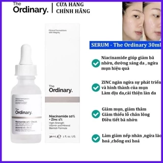 Serum ngừa mụn, sáng da, se khít, Giảm mụn Niacinamide 10% + Zinc 1% - The Ordinary 30ml [ Cam Kết Chính Hãng 100%] ..