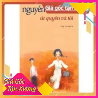 [mới 100%]📖 GIẢM 50% - Út Quyên Và Tôi - Nguyễn Nhật Ánh sale khủng 4.4