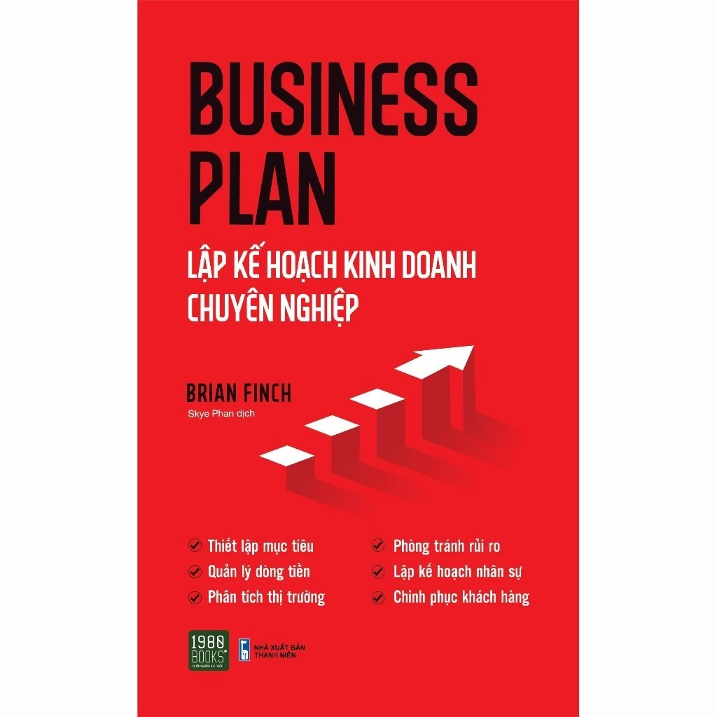 Sách - Business Plan – Lập Kế Hoạch Kinh Doanh Chuyên Nghiệp - 1980Books - Bản Quyền