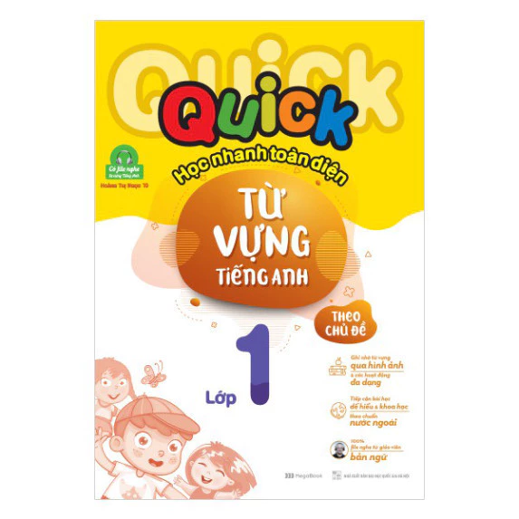 Sách Quick Quick học nhanh toàn diện từ vựng tiếng Anh theo chủ đề lớp 1 (Tái bản) - MGB
