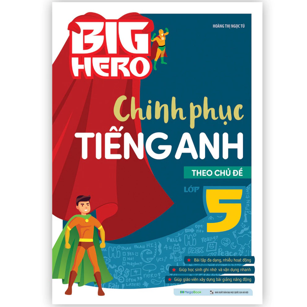 Sách Big Hero Chinh phục tiếng Anh theo chủ đề lớp 5 - MGB