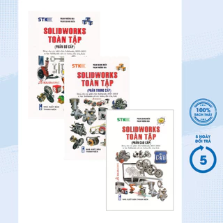 Sách - Combo Solidworks Toàn Tập (Phần Sơ Cấp) + (Phần Trung Cấp) + (Phần Cao Cấp) (Bộ 3 Cuốn) - STK1