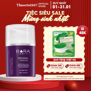 Serum RETINOL BORA 0.1% - 1% Dưỡng Trắng Da Ngừa Lão Hóa Mờ Nếp Nhăn Da Săn Chắc Chai 15ml