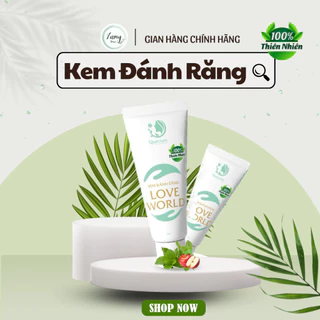 Kem đánh răng LOVE WORLD [tuýp 60g] - giảm nguy cơ sâu răng, trắng răng, diệt vi khuẩn hôi miệng, ít cao răng.