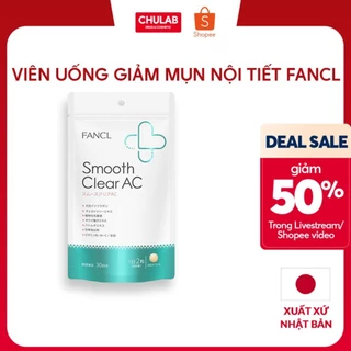 Viên Uống Giảm Mụn Nội Tiết Nhật FANCL SMOOTH CLEAR AC Hỗ Trợ Làm Giảm Mụn Nội Tiết Nhật Bản 60 Viên - Chulab official