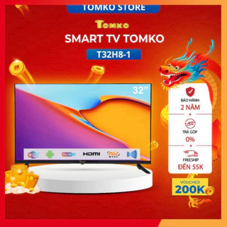 Smart HD Tivi TOMKO 32 inch, chính hãng TOMKO, bảo hành đến 24 tháng