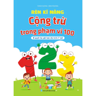 Sách Rèn kỹ năng Cộng trừ trong phạm vi 100 và Rèn kĩ năng Tính nhanh, tính nhẩm