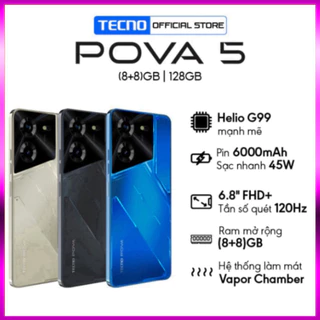 Điện thoại Tecno POVA 5 (8+8)/128GB - MediaTek G99 - Sạc nhanh 45W - 6.8'' FHD+120HHZ .... - sale kịch sàn - giảm giá số