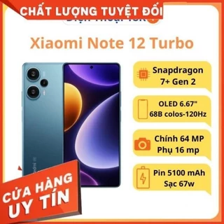 Điện thoại Xiaomi Redmi Note 12 Turbo Snapdragon 7+ Gen 2- Hàng mới Chính hãng- Lỗi 1 đổi 1