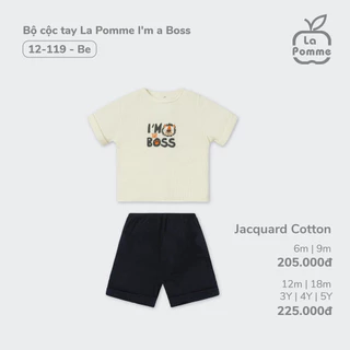 LP - Bộ cộc tay La Pomme I'm a Boss - 6M 9M 12M 18M 2Y 3Y 4Y 5Y - SS24.T3B - 12119040147T ZL69A