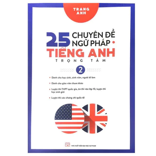 Sách - 25 Chuyên Đề Ngữ Pháp Tiếng Anh Trọng Tâm Tập 2 - HHB