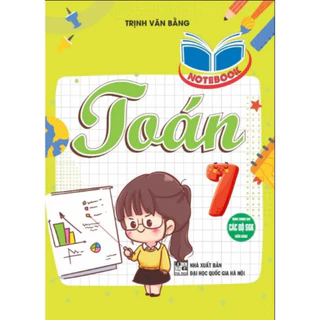 SÁCH - notebook toán 7 (dùng chung cho các bộ sgk hiện hành) + HA