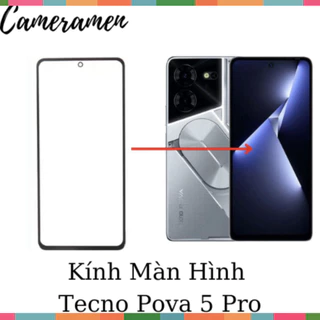 [ Kính Ép / Kính màn hình hiển thị Tecno Pova 5 Pro ( zin)]