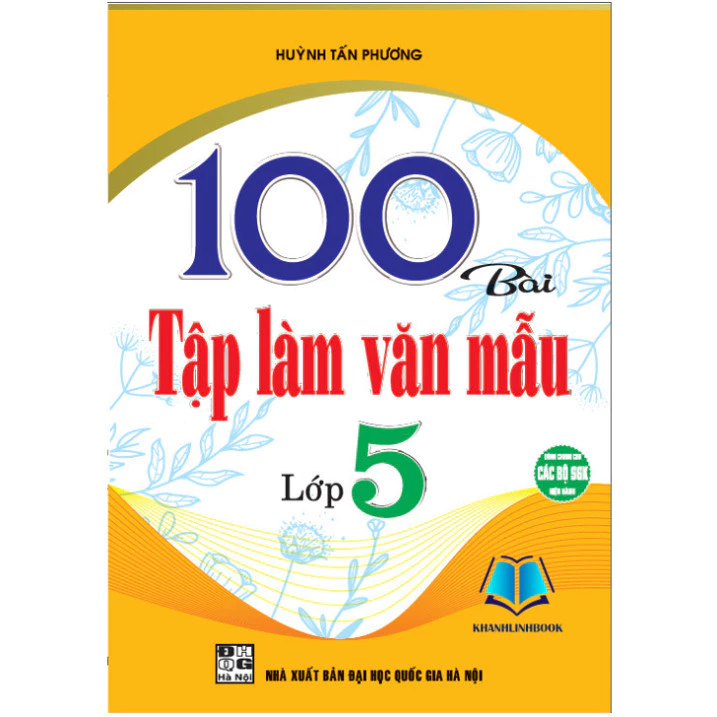 Sách - 100 Bài Tập Làm Văn Mẫu Lớp 5 (Dùng chung cho các bộ sgk hiện hành) (HA)