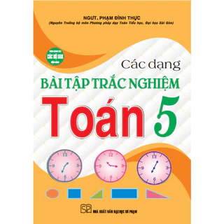 Sách - Các dạng bài tập trắc nghiệm toán 5 (dùng chung các bộ sgk hiện hành) HA1