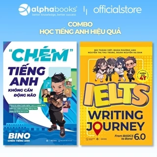 Sách - Lẻ/Combo "Chém" Tiếng Anh Không Cần Động Não (SGB) + IELTS Writing Journey: From Basics To Band 6.0 (ZenBooks)