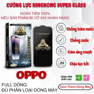 Kính cường lực King Kong Glass OPPO A52 A92 A72 full màn , bảo vệ mắt