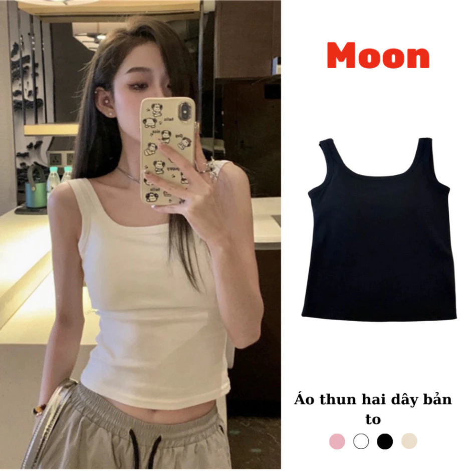 Áo thun hai dây bản to ôm body, áo ba lỗ lên dáng sexy siêu xinh moonup