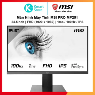Màn hình máy tính MSI PRO MP251 | FHD (1920 x 1080) / IPS / 100Hz / 1ms / HDMI / D-Sub / Tích hợp loa | Bảo hành 2 năm