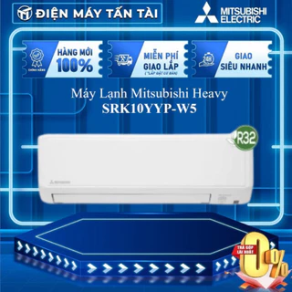 SRK10YYP-W5 - Miễn Phí Công Lắp Đặt - Máy lạnh Mitsubishi Heavy Inverter 1.0 HP SRK10YYP-W5