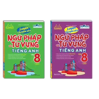 Sách - Combo 2c - GLOBAL SUCCESS - Luyện chuyên sâu ngữ pháp và từ vựng tiếng anh lớp 8