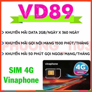 [Miễn phí 1 năm] SIM 4G Vinaphone 2GB/ngày, gọi nội mạng 20p và liên mạng 50p ( VD8912T/12D60G ) 4gb/ngày :12VD149 - Giả