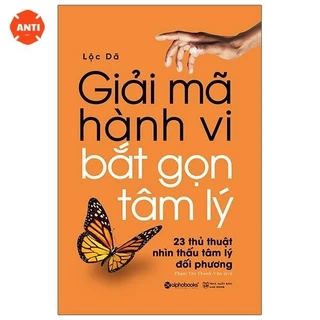 Giải Mã Hành Vi Bắt Gọn Tâm Lý