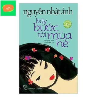 Bảy Bước Tới Mùa Hè - Nguyễn Nhật Ánh