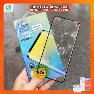 Kính cường lực full keo Oppo Reno 11 5G 11 pro Reno 10 5G Reno 10 Pro 5G Reno 8T 5G Reno 4 Pro cường lực full keo