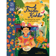 Sách - What The Artist Saw Frida Kahlo - Nghệ thuật, thiết kế, nhiếp ảnh tiếng Anh/Artbooks, Design, Photography