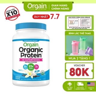 Protein Orgain Organic 50 Superfoods đạm thực vật hữu cơ cải thiện cơ bắp và tiêu hóa bữa ăn thay thế Vanilla Bean 918g