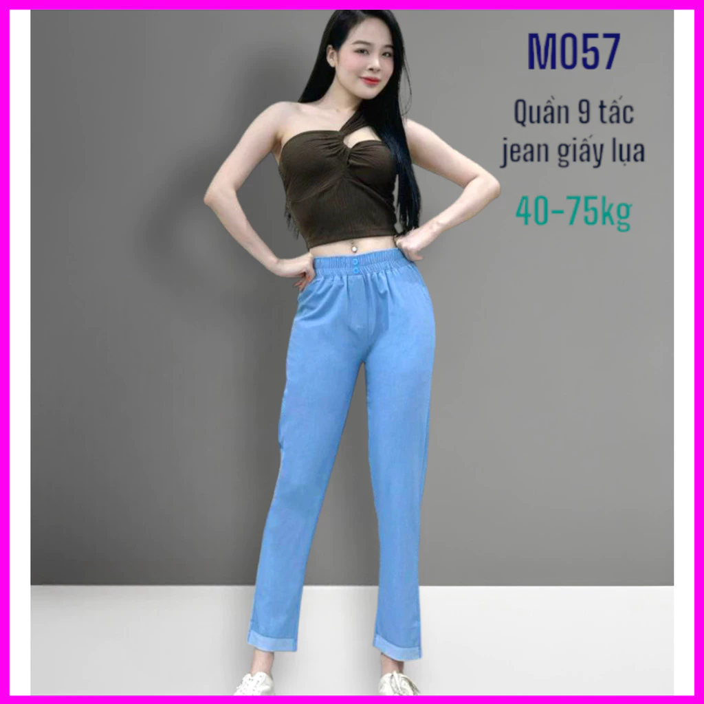 Quần jean Nữ 9 tấc, Chất jean Giấy Lụa Mềm Mịn