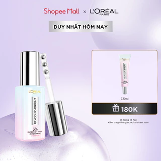 Dưỡng chất chăm sóc vùng da quanh mắt L’oréal Paris Glycolic- Bright Dark Circle Eye Serum 20ml