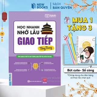 Sách - Học Nhanh Nhớ Lâu Giao Tiếp Tiếng Trung - Ứng Dụng Sơ Đồ Tư Duy Trong Giao Tiếp Và Luyện Thi HSK Bizbooks