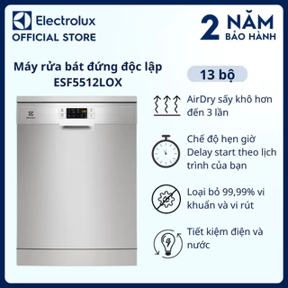 [Miễn phí giao lắp] Máy rửa bát đứng độc lập 60cm Electrolux ESF5512LOX cho 13 bộ chén dĩa