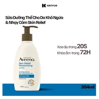 [DEAL KOL] Sữa dưỡng thể làm dịu da Khô Ngứa và Nhạy cảm Aveeno Skin Relief 354ml