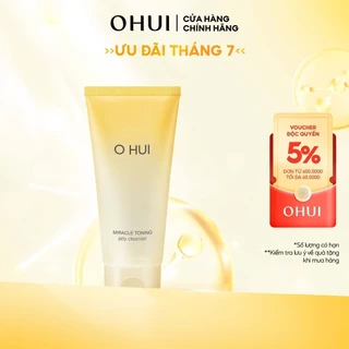 Sữa rửa mặt dạng gel ẩm mịn sáng da căn bóng chứa AHA/PHA OHUI Miracle Toning Jelly Cleanser 160ml