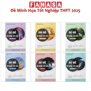 Sách -  Bộ 50 đề minh hoạ ôn thi THPT 2025 môn Toán, Lý, Hoá, Sinh, Anh, Văn, Sử, Địa
