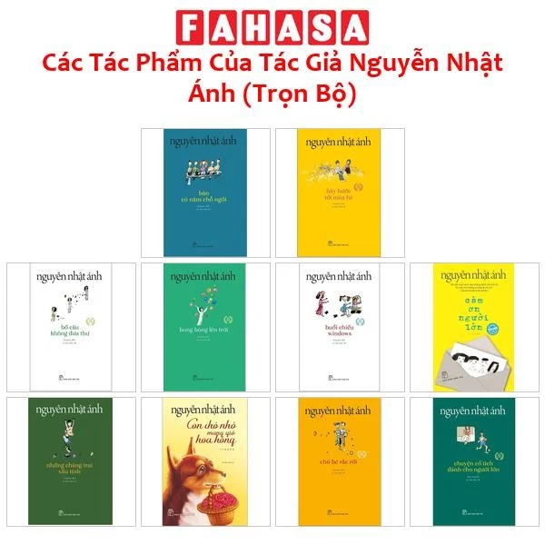Các Tác Phẩm Của Tác Giả Nguyễn Nhật Ánh (Trọn bộ)
