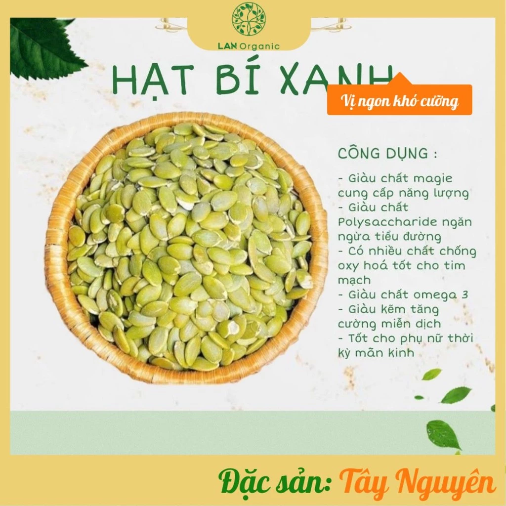 Hạt Bí Xanh Tách Vỏ – Ăn Vặt Healthy – Không Muối – Không Chất Bảo Quản - 500g