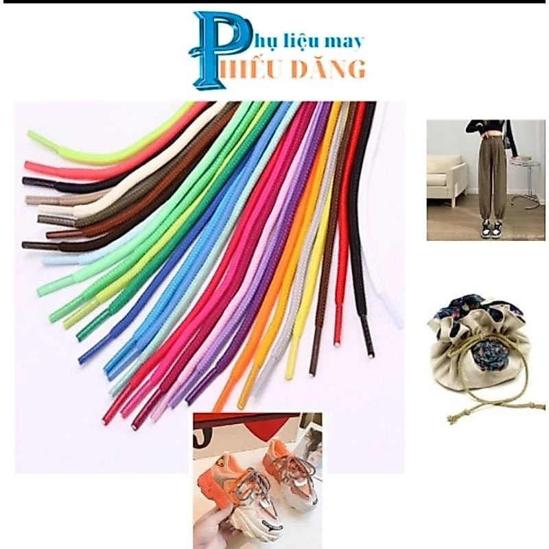 dây giày thể thao sneaker tròn, dây luồn quần,mũ áo hoodie,quai túi, hanmade...nhiều màu sắc